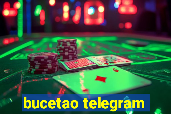 bucetao telegram